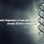 Question : Quels légumes n’ont pas besoin d’être blanchis avant d’être congelés